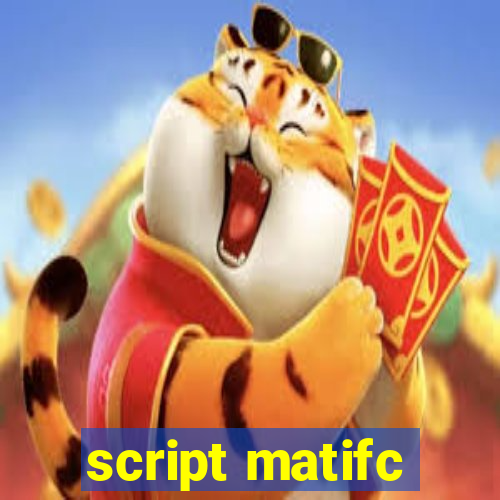 script matifc